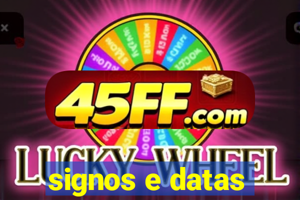 signos e datas